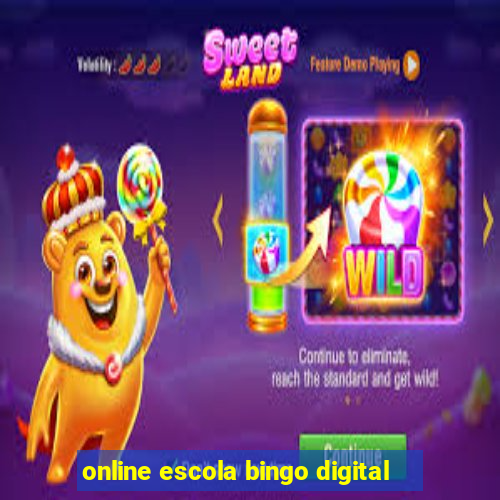 online escola bingo digital